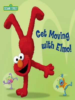 cover image of Get Moving with Elmo!